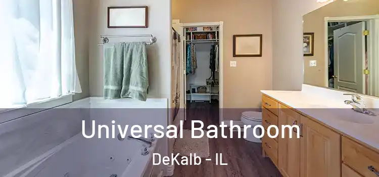  Universal Bathroom DeKalb - IL