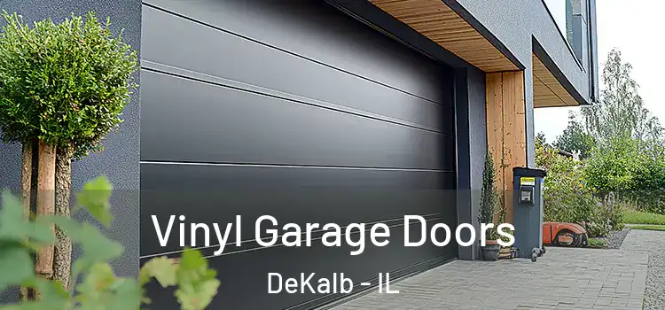  Vinyl Garage Doors DeKalb - IL